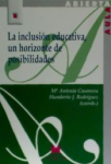 La Inclusión Educativa, un Horizonte de Posibilidad vignette
