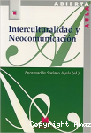 Interculturalidad y neocomunicación vignette