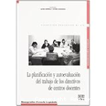 La Planificación y Autoevaluación del Trabajo de los Directivos de Centros Docentes vignette