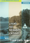 La Escuela Rural: Funcionamiento y Necesidades vignette