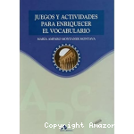 Juegos y actividades para enriquecer el vocabulario vignette