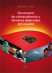 Diccionario de coloquialismos y términos dialectales del español vignette