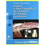 Manual y Atlas Fotográfico de Anatomía del Aparato Locomotor vignette