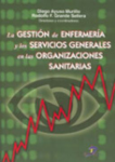 La Gestión de enfermería y los servicios generales en los organizaciones sanitarios vignette