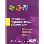Dietoterapia, nutrición clínica y metabolismo vignette