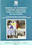 Manual de seguridad e higiene industrial para la formación en ingeniería vignette