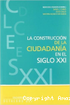 La Construcción de la Ciudadanía en el Siglo XXI vignette