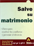 Salve su matrimonio. Claves para resolver los conflictos y prevenir el divorcio vignette