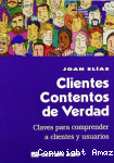 Clientes contentos de verdad. Claves para comprender a clientes y usuarios vignette
