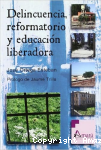 Delincuencia, reformatorio y educación liberadora vignette