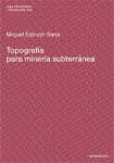 Topográfia para minería subterránea vignette