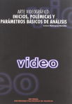 Arte videográfico: inicios, polémicas y parámetros básicos de análisis vignette