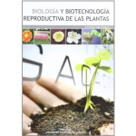 Biología y biotecnología reproductiva de las plantas vignette