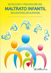 Prevención y Detección del Maltrato Infantil en Centro Educativos vignette