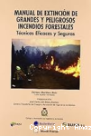 Manual de extinción de grandes y peligrosos incendios forestales. Técnicas eficaces y seguros vignette