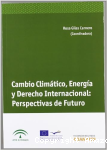 Cambio Climático, Energía y Derecho Internacional: Perspectivas de Futuro vignette