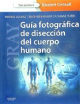 Gray. guía fotográfica de disección del cuerpo humano vignette