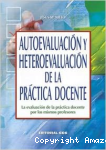 Autoevaluación y heteroevaluación de la práctica docente vignette