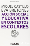 Acción social y educativa en contextos escolares vignette