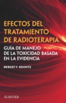 Efectos del tratamiento de radioterapia. Guía de manejo de la toxicidad basada en la evidencia vignette