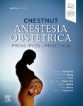 Chestnut. Anestesia obstétrica. Principios y práctica vignette