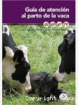 Guía de atención al parto de la vaca vignette