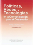 Políticas, redes y tecnologías en la comunicación para el desarrollo vignette