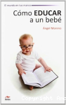Cómo Educar a un Bebé vignette