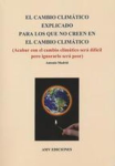 El cambio climático explicado para los que no creen en el cambio climático vignette