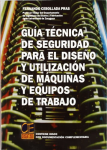 Guía técnica de seguridad para el diseño y utilización de máquinas y equipos de trabajo vignette