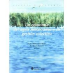 La economía del agua subterránea y su gestión colectiva vignette