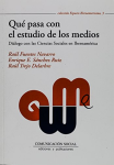 Qué pasa con el estudio de los medios vignette