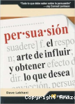 Persuación : el Arte de Influir vignette