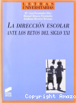 La Dirección Escolar Ante los Retos del Siglo XXI vignette