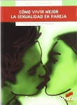Cómo vivir mejor la sexualidad en pareja vignette