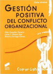 Gestión Positiva del Conflicto Organizacional vignette
