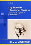 Esquizofrenia y trastornos afectivos vignette