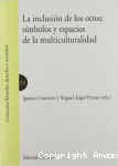 La Inclusión de los Otros Símbolos y Espacios de la Multiculturalidad vignette