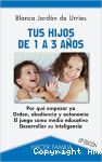 Tus hijos de 1 a 3 Años vignette