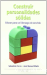 Construir personalidades sólidas vignette