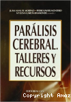 Parálisis Cerebral. Talleres y Recursos vignette