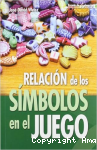 Relación de los Símbolos en el Juego vignette