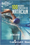 Los 100 mejores ejercicios de natación vignette