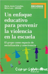 Un enfoque educativo para prevenir la violencia en la escuela vignette