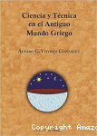 Ciencia y Técnica en el Antiguo Mundo Griego vignette