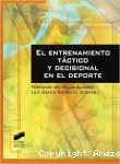 El Entrenamiento Táctico y Decisional en el Deporte vignette