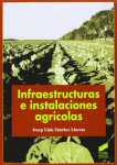 Infraestructuras e instalaciones agrícolas vignette