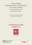 Las tecnologías de la información y comunicación en el sector turístico vignette