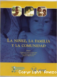 La niñez, la familia y la comunidad vignette