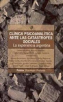 Clínica psicoanalítica ante las catástrofes sociales vignette